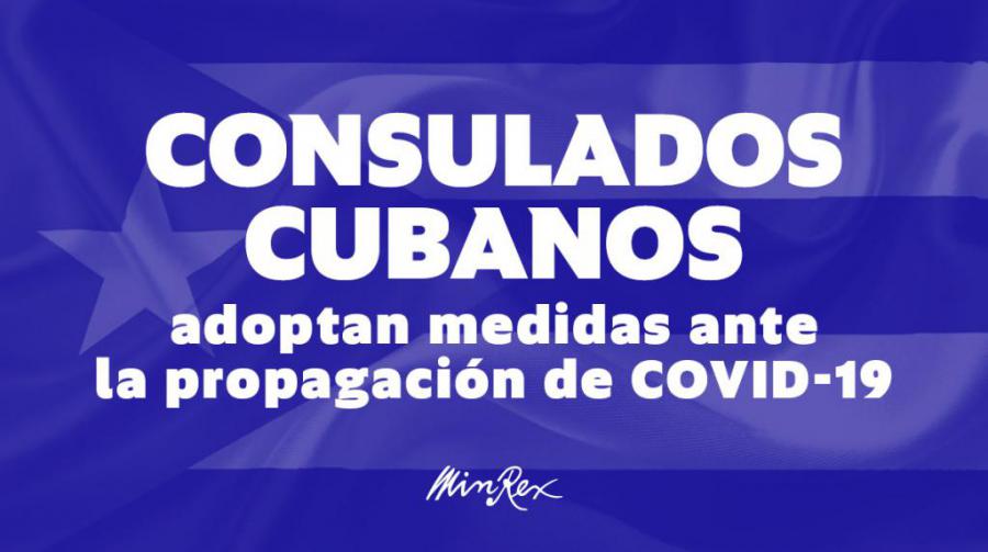 Nota informativa sobre medidas adoptadas por Consulados cubanos ante la propagación de Covid-19