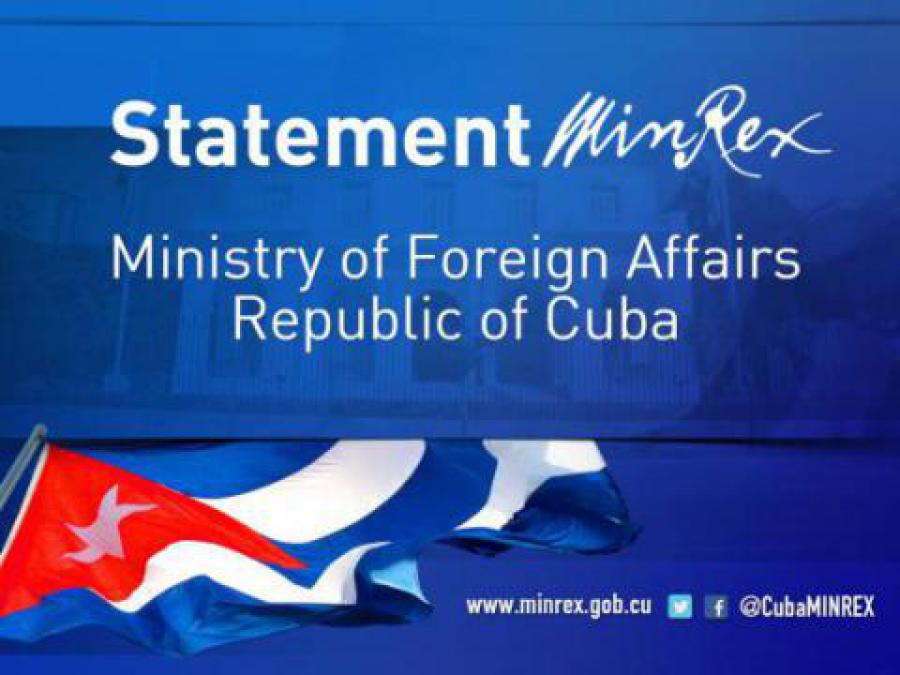 The Ministry of Foreign Affairs rejects in the strongest terms the new escalation in the US aggressive behavior against Cuba. DECLARATION OF THE MINISTRY OF FOREIGN AFFAIRS OF CUBA.