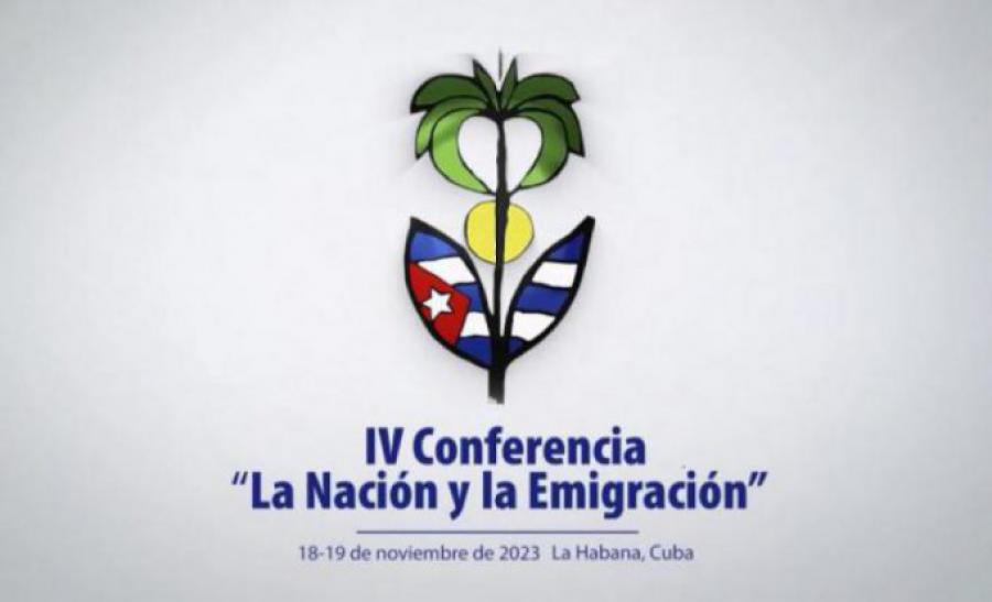 Cuba celebrará la IV conferencia La Nación y la Emigración el 18 y 19 de noviembre próximo en La Habana