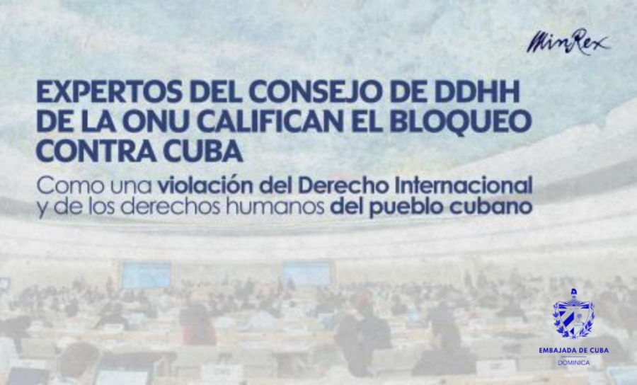 Expertos del Consejo de Derechos Humanos de la ONU califican el bloqueo contra Cuba como una violación del Derecho Internacional y de los derechos humanos del pueblo cubano