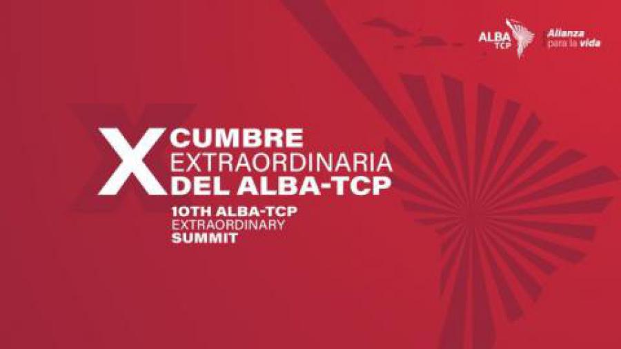 Declaración de la X Cumbre Extraordinaria de Jefes de Estado y de Gobierno del ALBA-TCP
