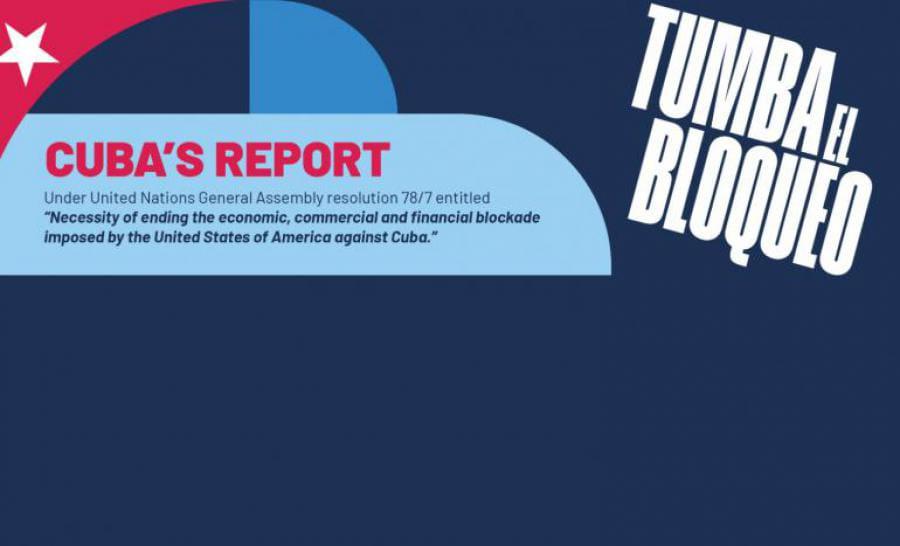 Informe de Cuba sobre la resolución 78/7 de la Asamblea General de las Naciones Unidas