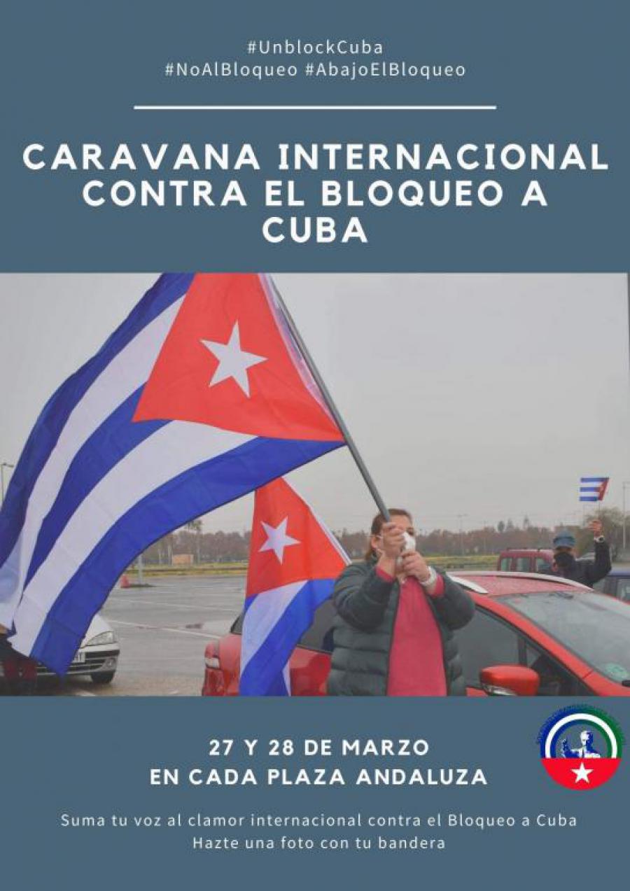 Asociaciones solidarias y de cubanos residentes en Andalucía se suman a Caravana Mundial contra el bloqueo