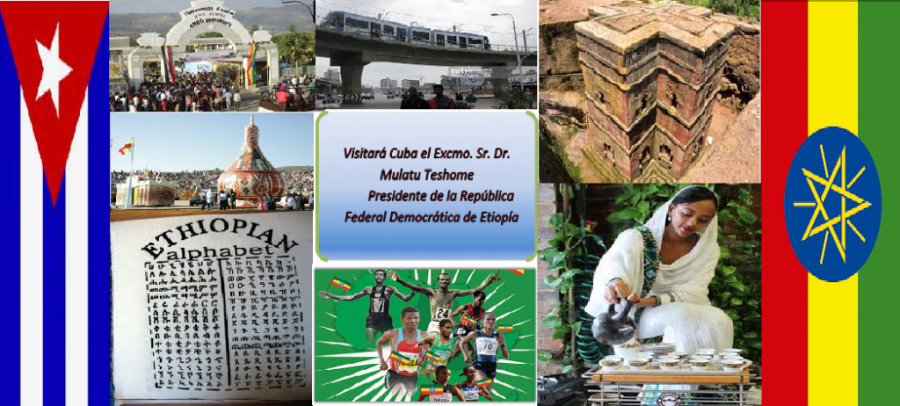 THE ETHIOPIAN PRESIDENT WILL VISIT CUBA