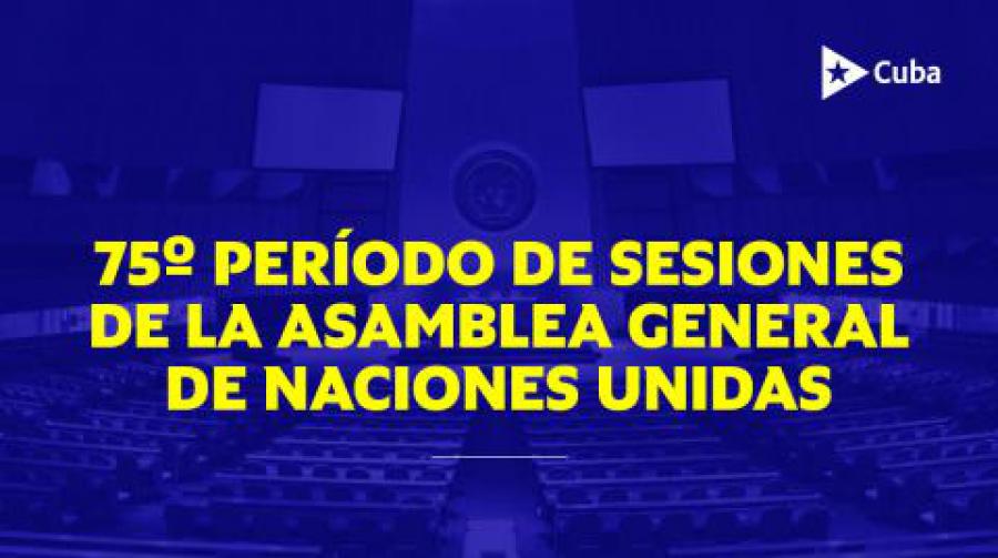 Cuba´s Foreign Minister will address the High-Level Meeting of the General Assembly to commemorate the 75th anniversary of the UN.