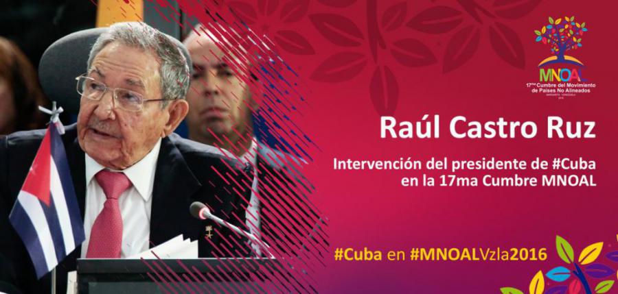 Intervención del Presidente de #Cuba, Raúl Castro Ruz, en la XVII Cumbre del #MNOAL