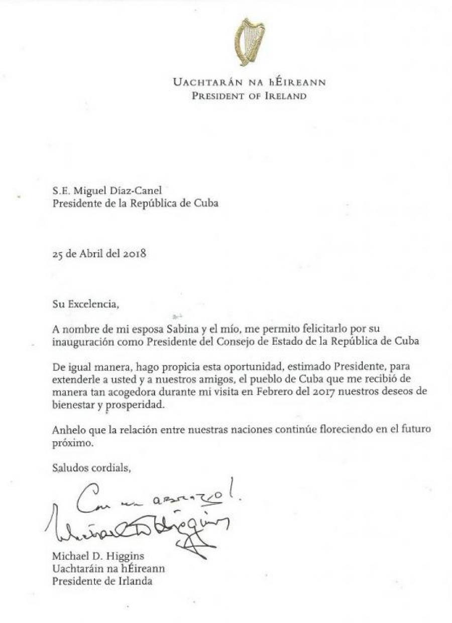 Envió el Presidente de Irlanda Michael D. Higgins, mensaje de felicitación a Miguel Díaz-Canel Bermúdez, en ocasión de su elección como Presidente de los Consejos de Estado y de Ministros de la República de Cuba.