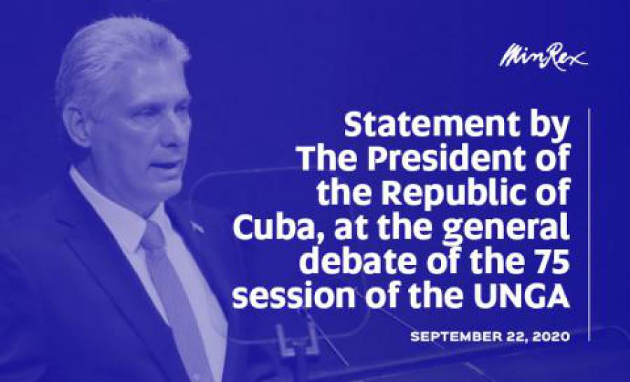 Speech by the President of the Republic of Cuba, Miguel Díaz-Canel Bermúdez, at the General Debate of the 75th session of the UNGA.