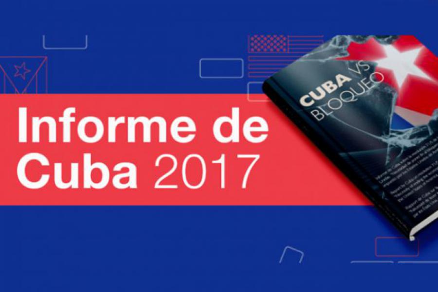 Informe de Cuba vs Bloqueo 2017