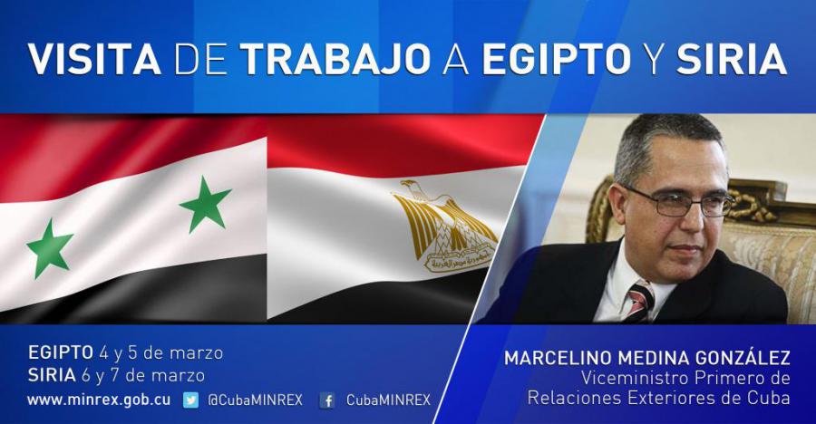Vicecanciller primero Marcelino Medina visitará a Siria del 6-8 de marzo.