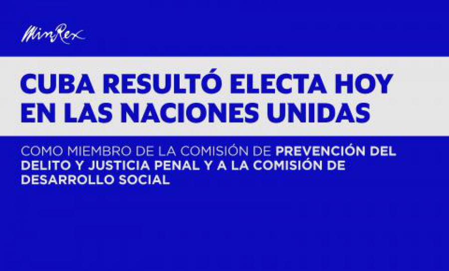 Cuba elegida a dos importantes órganos de las Naciones Unidas