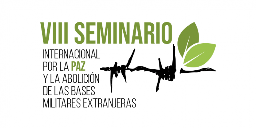 Convocan al VIII Seminario Internacional por la Paz y la Abolición de las Bases Militares Extranjeras