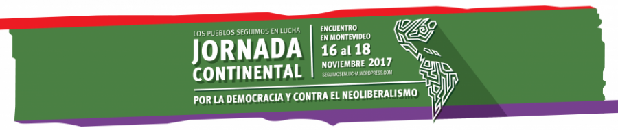 Continental Conference for Democracy and Against Neoliberalism