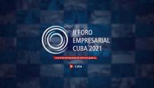 CONVOCATORIA II FORO EMPRESARIAL CUBA 2021