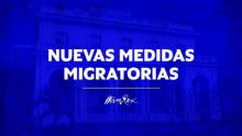 Nuevas medidas migratorias