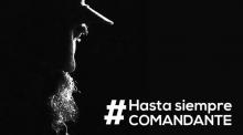 #hastasiempreCOMANDANTE