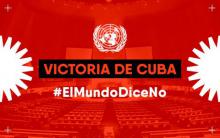 Canciller de Cuba cataloga de gran victoria votación contra bloqueo