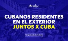 Cubanos residentes en el exterior denuncian bloqueo de Estados Unidos