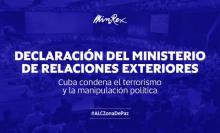 Cuba condena el terrorismo y la manipulación política 
