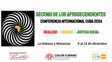 Realizará Cuba Conferencia Internacional por el Decenio de los Afrodescendientes Realizará Cuba Conferencia Internacional por el Decenio de los Afrodescendientes