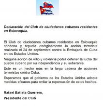 El Club de ciudadanos cubanos residentes en Eslovaquia condena la acción terrorista realizada contra la Embajada de Cuba en los Estados Unidos.