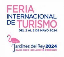 Feria Internacional de Turismo de Cuba, FITCuba 2024, del 2 al 5 de mayo, en los cayos Jardines del Rey al Norte de Cuba