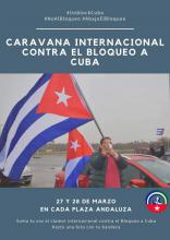 Asociaciones solidarias y de cubanos residentes en Andalucía se suman a Caravana Mundial contra el bloqueo