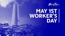 Words of the Secretary General of the CTC for the First of May.