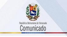 COMUNICADO DE LA REPUBLICA BOLIVARIANA DE VENEZUELA COMUNICADO DE LA REPUBLICA BOLIVARIANA DE VENEZUELA