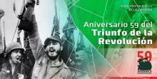 Feliz 59 Aniversario del triunfo de la Revolución