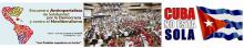Declaration of Solidarity with the Cuban Revolution. Anti-imperialist Solidarity Meeting for Democracy and against Neoliberalism.