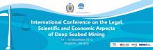 As part of the celebrations on the occasion of the 25th anniversary of the International Seabed Authority (ISA), the International Conference on the Legal, Scientific and Economic Aspects of Deep Seabed Mining was held in this capital from November 14 to 16.