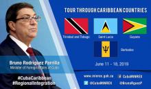 The Minister of Foreign Affairs of Cuba, Mr. Bruno Rodríguez Parrilla, tours several sister nations of the Caribbean. The tour began on Tuesday and will last until June 18, taking him to Trinidad and Tobago, Saint Lucia, Guyana and Barbados. Within the framework of his Caribbean tour, Mr. Rodriguez will participate in the Sixth Meeting of CARICOM-Cuba Foreign Ministers to be held in Guyana on June 14.