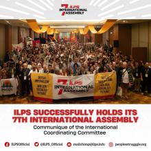 Seventh International Assembly (7IA) of the International League of People's Struggle (ILPS) 