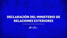 Declaración del Ministerio de Relaciones Exteriores