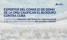 Expertos del Consejo de Derechos Humanos de la ONU califican el bloqueo contra Cuba como una violación del Derecho Internacional  y de los derechos humanos del pueblo cubano
