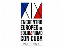 19th European Meeting of Solidarity with Cuba takes place in Paris