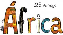 25 de mayo, Día Mundial de África. Cuba le rinde homenaje