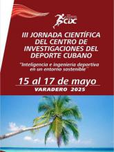 CALL FOR THE 3RD SCIENTIFIC CONFERENCE OF THE CUBAN SPORTS RESEARCH CENTER