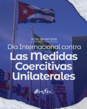 Cuba denuncia en la Asamblea General el carácter ilegal, inhumano y devastador de las medidas coercitivas unilaterales Cuba denuncia en la Asamblea General el carácter ilegal, inhumano y devastador de las medidas coercitivas unilaterales